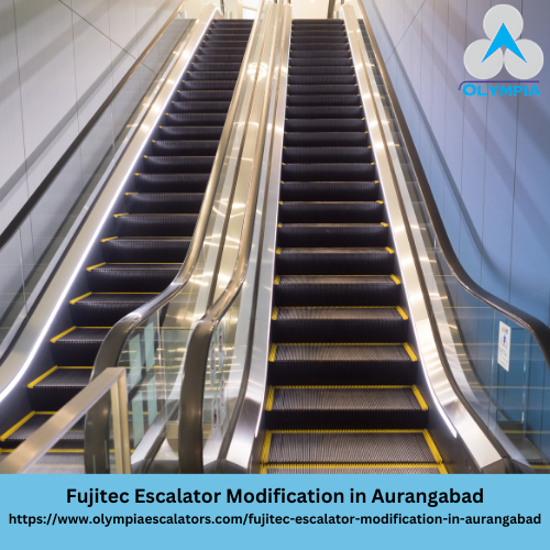 Fujitec Escalator Modification in Aurangabad