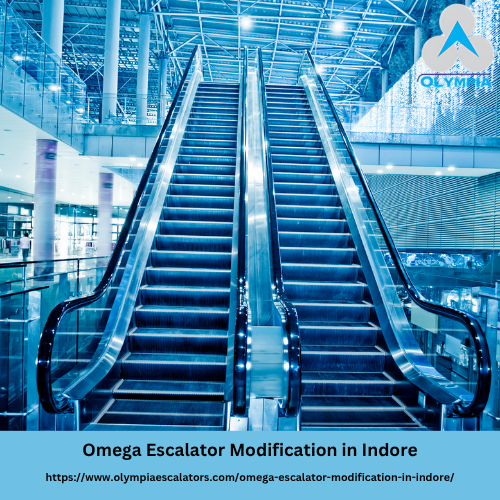 Omega Escalator Modification in Indore - Olympia Escalators